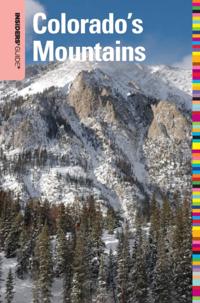 Insiders' Guide(R) to Colorado's Mountains