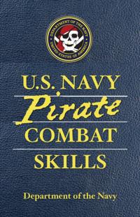 U.S. Navy Pirate Combat Skills