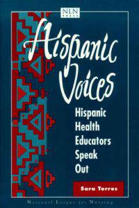 Hispanic Voices: Hispanic Health Educators Speak Out