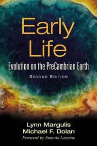 Margulis, L: Early Life: Evolution on the Precambrian Earth
