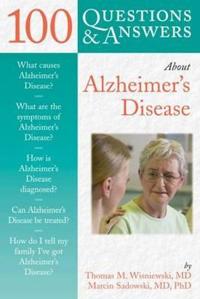100 Questions & Answers About Alzheimer's Disease