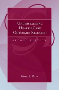 Understanding Health Care Outcomes Research
