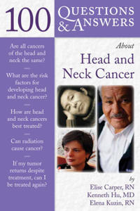 100 Questions & Answers About Head and Neck Cancer