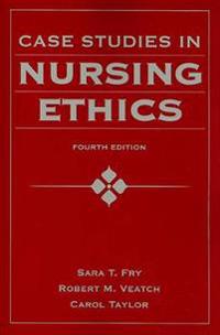Case Studies in Nursing Ethics