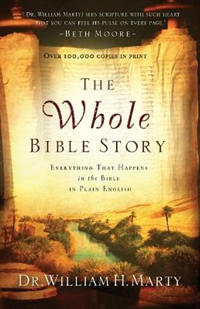 Bokomslag for "The Whole Bible Story – Everything That Happens in the Bible in Plain English"