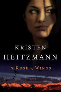 A Rush of Wings – A Novel