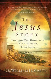 The Jesus Story – Everything That Happens in the New Testament in Plain English