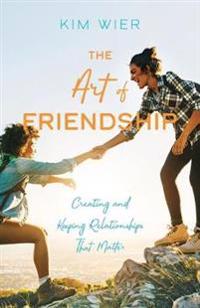 The Art of Friendship