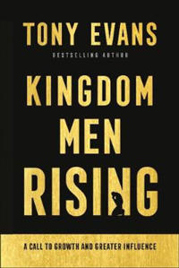 Bokomslag för "Kingdom Men Rising – A Call to Growth and Greater Influence"
