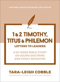 1 & 2 Timothy, Titus & Philemon