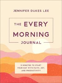 The Every Morning Journal