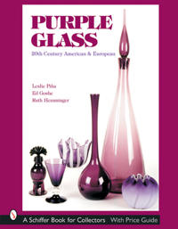 Purple Glass : 20th Century American & European