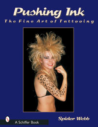 Pushing Ink : The Fine Art of Tattooing