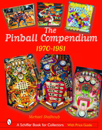 Pinball compendium: 1970 -1981 - 1970-1981