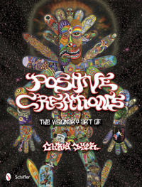 Positive Creations : The Visionary Art of Chris Dyer