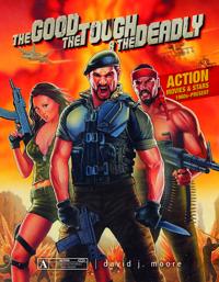 Good, the tough & the deadly - action movies & stars 1960spresent