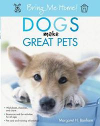 Dogs Make Great Pets
