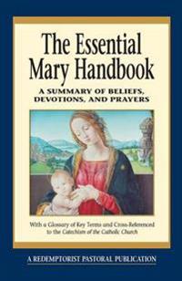 The Essential Mary Handbook