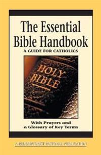 The Essential Bible Handbook