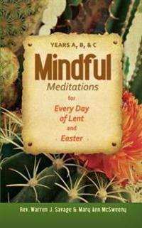 Mindful Meditations for Every Day of Lent and Easter