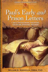 Paul's Early and Prison Letters