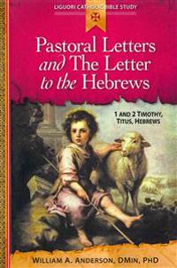 Pastoral Letters and the Letter to the Hebrews