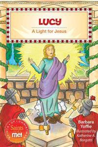 Lucy: A Light for Jesus