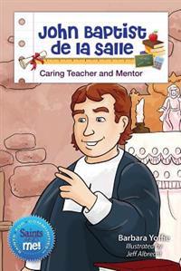 John Baptist de la Salle