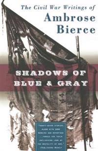 Shadows of Blue and Gray