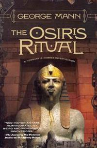 The Osiris Ritual: A Newbury & Hobbes Investigation