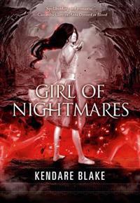 Blake, K: Girl of Nightmares