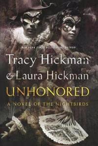 Unhonored