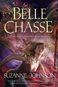 Kirjan kansi "Belle Chasse"