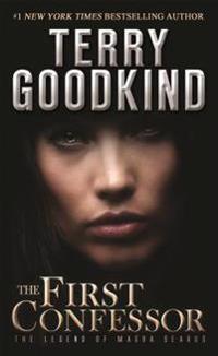 Bokomslag för "The First Confessor: The Legend of Magda Searus - A Sword of Truth Prequel"