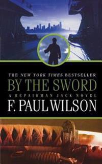 BY THE SWORD