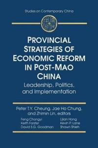 Bokomslag för "Provincial Strategies of Economic Reform in Post-Mao China"