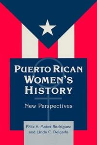 Bokomslag för "Puerto Rican Women's History: New Perspectives"