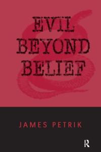 Bokomslag för "Evil Beyond Belief"