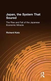 Bokomslag för "Japan, the System That Soured"