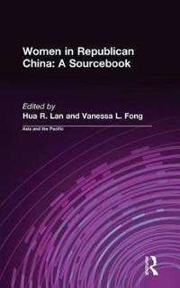 Women in Republican China: A Sourcebook