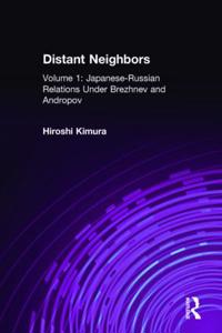 Japanese-Russian Relations Under Brezhnev and Andropov