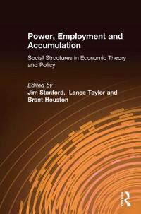 Bokomslag för "Power, Employment and Accumulation"