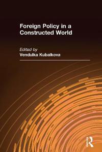 Foreign Policy in a Constructed World