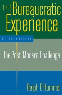 Bokomslag för "The Bureaucratic Experience: The Post-Modern Challenge"