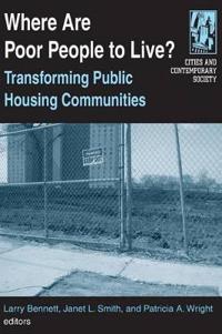Bokomslag för "Where are Poor People to Live?: Transforming Public Housing Communities"