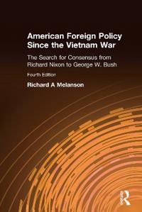 American Foreign Policy Since the Vietnam War