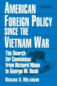 Bokomslag för "American Foreign Policy Since the Vietnam War"