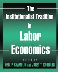 Bokomslag för "The Institutionalist Tradition in Labor Economics"