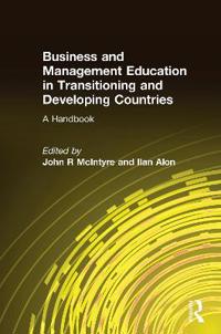 Business and Management Education in Transitioning and Developing Countries