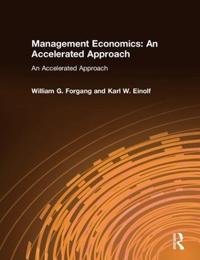 Bokomslag för "Management Economics: An Accelerated Approach"